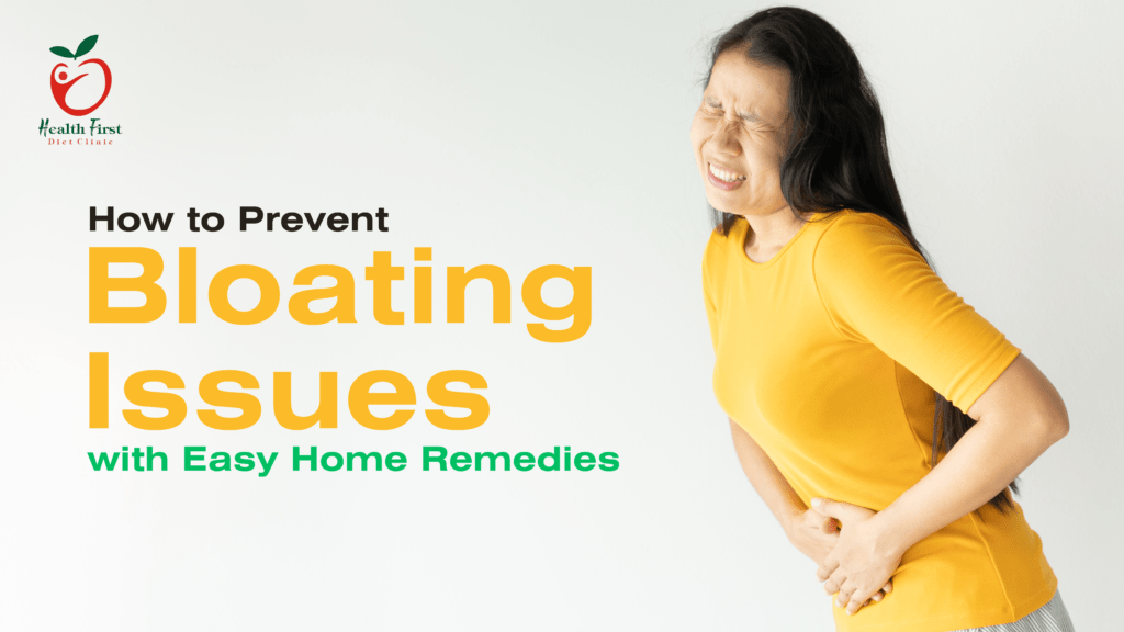 How to Prevent Bloating Issues