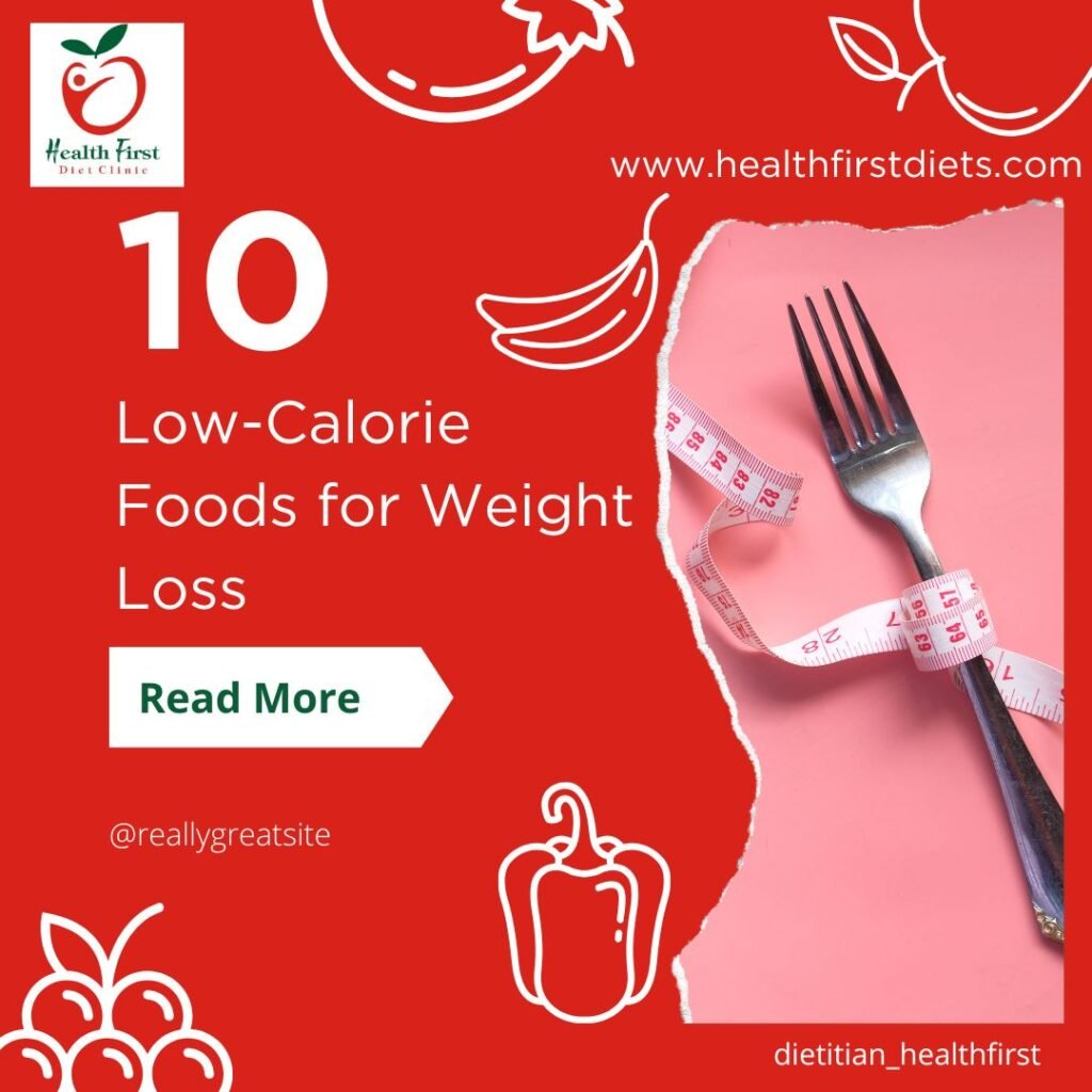 Low-Calorie Foods for Weight Loss